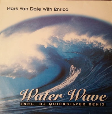 MARK VAN DALE WITH ENRICO - Water Wave
