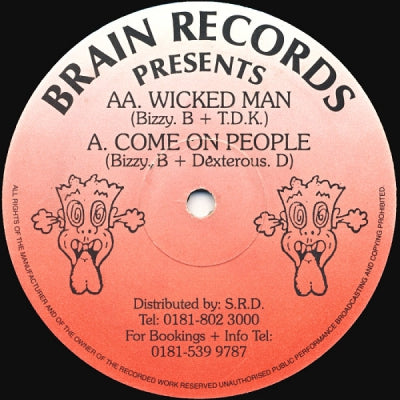 BIZZY. B / DEXTEROUS. D / T.D.K. - Come On People / Wicked Man