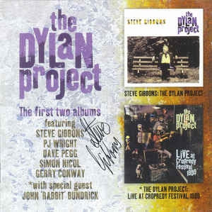 STEVE GIBBONS - The Dylan Project / The Dylan Project; Live At Cropredy Festival 1999