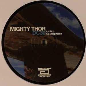 MIGHTY THOR - Drumcode 30