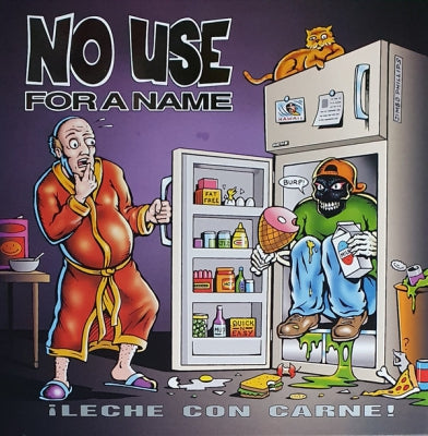 NO USE FOR A NAME - ¡Leche Con Carne!