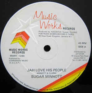 SUGAR MINOTT / MWRT SOUNDS - Jah Loves His People / Unruly Sounds