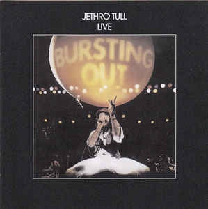JETHRO TULL - Live - Bursting Out