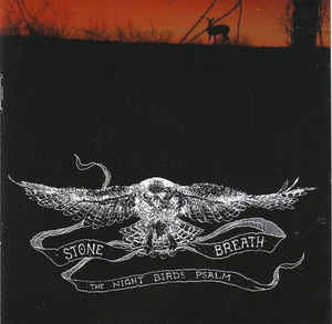 STONE BREATH - The Night Birds Psalm