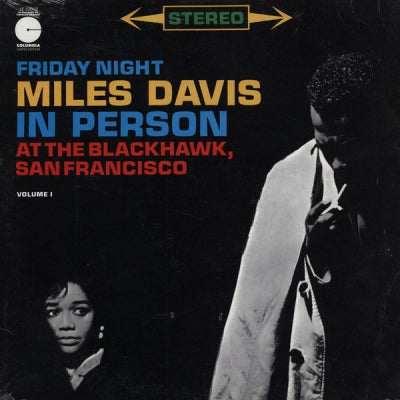 MILES DAVIS - In Person, Friday Night At The Blackhawk, San Francisco, Volume I