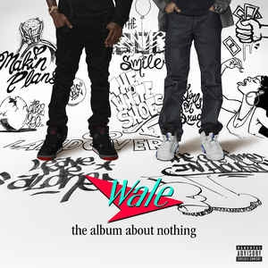 WALE - The Album About Nothing