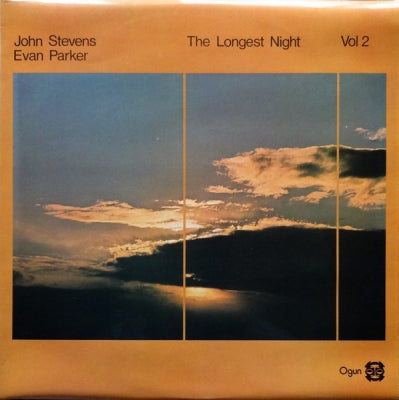 JOHN STEVENS / EVAN PARKER - The Longest Night Vol. 2