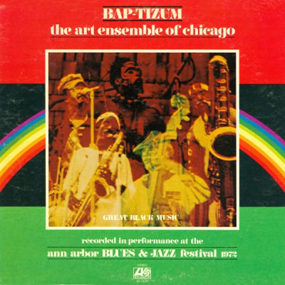 THE ART ENSEMBLE OF CHICAGO - Bap-tizum