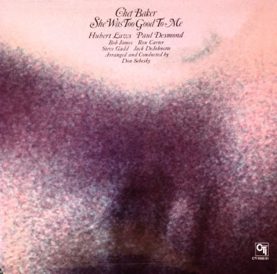 CHET BAKER - She Was Too Good To Me