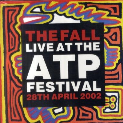 THE FALL - Live At The ATP Festival - 28th April 2002