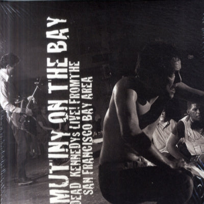 DEAD KENNEDYS - Mutiny On The Bay