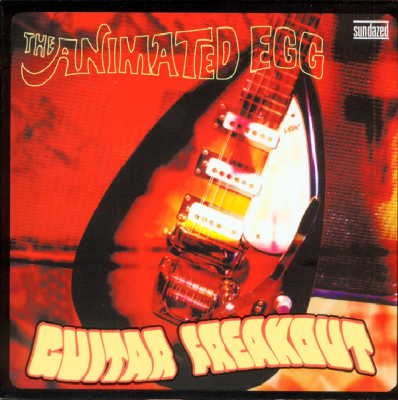 THE ANIMATED EGG - Guitar Freakout