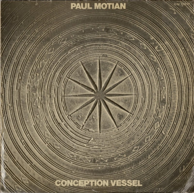 PAUL MOTIAN - Conception Vessel
