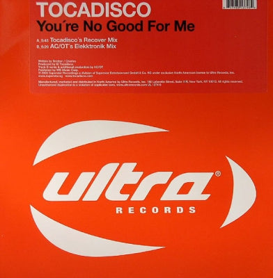 TOCADISCO - You're No Good For Me