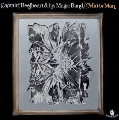 CAPTAIN BEEFHEART & HIS MAGIC BAND - Mirror Man