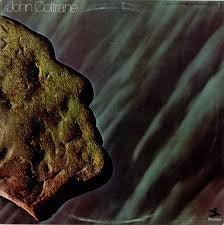 JOHN COLTRANE - ...More Lasting Than Bronze