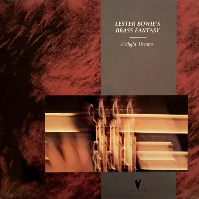 LESTER BOWIE'S BRASS FANTASY - Twilight Dreams
