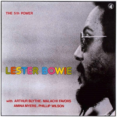 LESTER BOWIE - The 5th Power