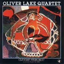 OLIVER LAKE QUARTET - Clevont Fitzhubert (A Good Friend Of Mine)