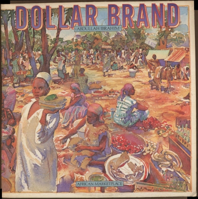 DOLLAR BRAND (ABDULLAH IBRAHIM) - African Marketplace