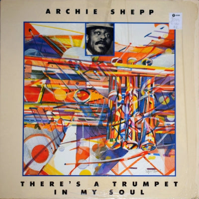 ARCHIE SHEPP - There's A Trumpet In My Soul