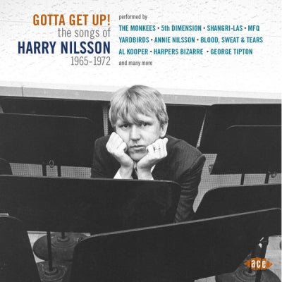 VARIOUS - Gotta Get Up! (The Songs Of Harry Nilsson 1965-1972)