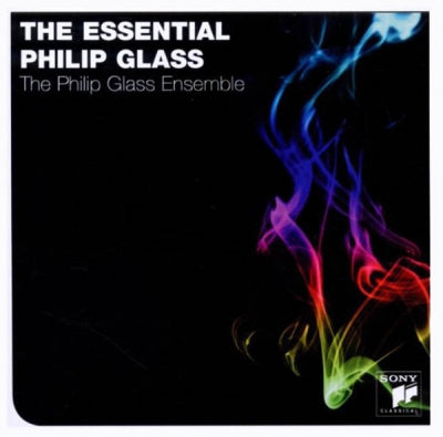 PHILIP GLASS - The Essential Philip Glass