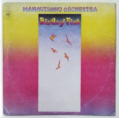 MAHAVISHNU ORCHESTRA - Birds Of Fire