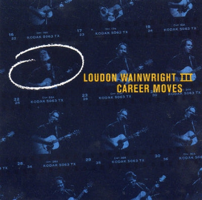 LOUDON WAINWRIGHT III - Career Moves