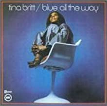 TINA BRITT - Blue All The Way