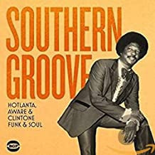 VARIOUS - Southern Groove (Hotlanta, Aware & Clintone Funk & Soul)
