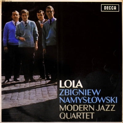 ZBIGNIEW NAMYSłOWSKI MODERN JAZZ QUARTET - Lola