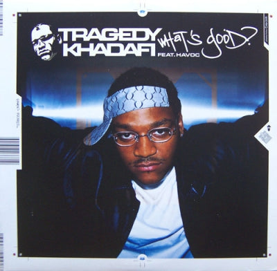 TRAGEDY KHADAFI - What's Good?