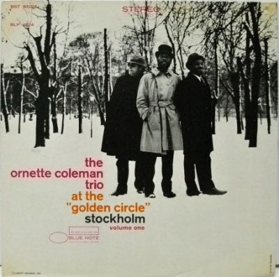 THE ORNETTE COLEMAN TRIO - At The 'Golden Circle' Stockholm - Volume One