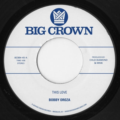 BOBBY OROZA - This Love / Should I Take You Home
