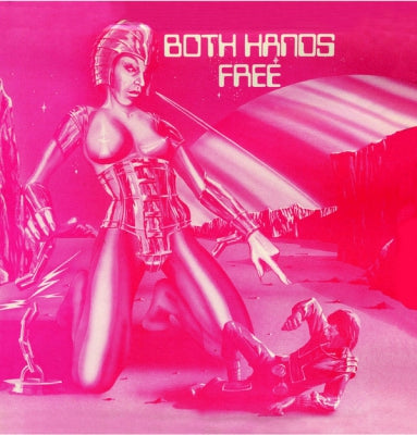 BOTH HANDS FREE - Both Hands Free