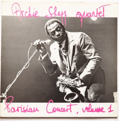 ARCHIE SHEPP QUARTET  - Parisian Concert, Volume 1