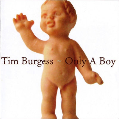 TIM BURGESS - Only A Boy