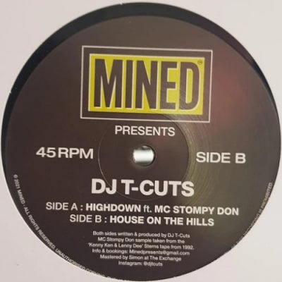 DJ T-CUTS FT. MC STOMPY DON - MINED 011 (Highdown / House On The Hills)