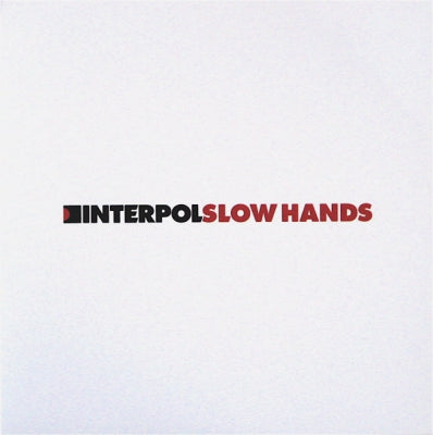 INTERPOL - Slow Hands