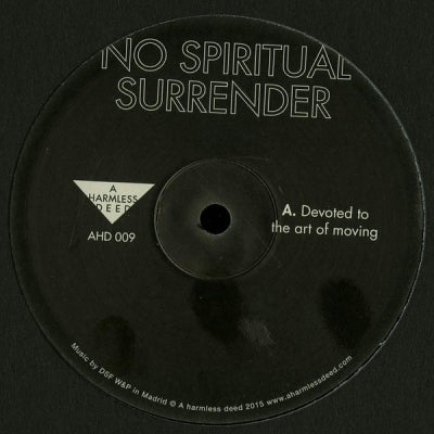 NO SPIRITUAL SURRENDER - Devoted To The Art Of Moving
