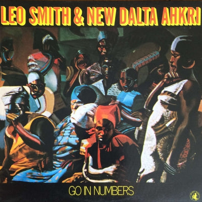 LEO SMITH & NEW DALTA AHKRI - Go In Numbers