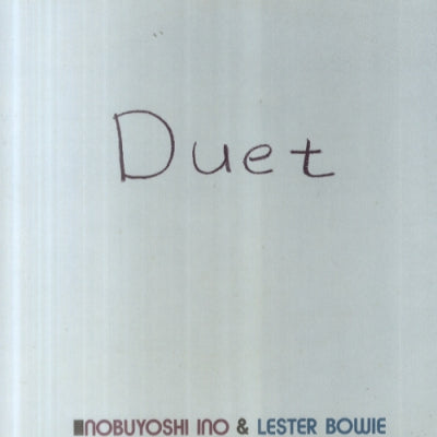 NOBUYOSHI INO & LESTER BOWIE - Duet
