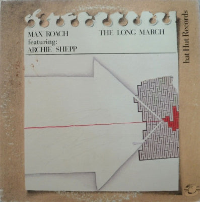 MAX ROACH FEATURING ARCHIE SHEPP - The Long March