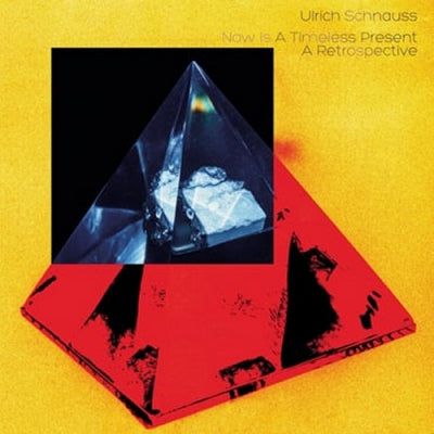 ULRICH SCHNAUSS - Now Is A Timeless Present (Outtakes, Demos & Fragments)