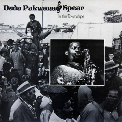 DUDU PUKWANA & SPEAR - In The Townships