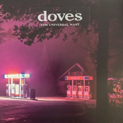 DOVES - The Universal Want