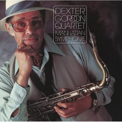 DEXTER GORDON - Manhattan Symphonie
