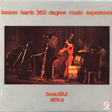 BEAVER HARRIS 360° MUSIC EXPERIENCE - Beautiful Africa