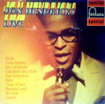 JON HENDRICKS - Jon Hendricks Live